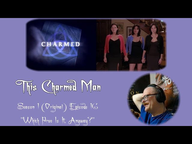 This Charmed Man - Reaction to Charmed (Original) S01E16 "Which Prue Is It, Anyway?"