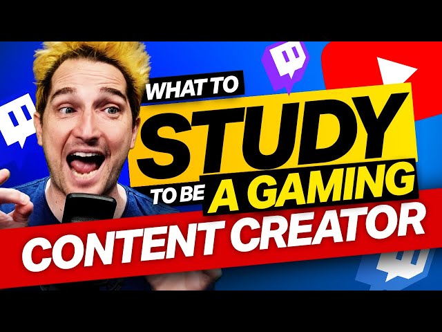 What to Study to Become a Gaming Content Creator ⚡
