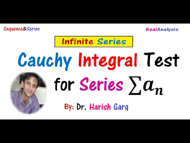Cauchy Integral Test & Examples