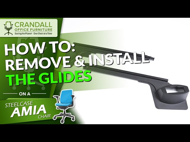 How To Remove And Install The Glides On A Steelcase Amia Chair