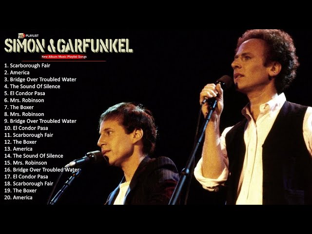 Simon & Garfunkel Songs 2023 ~ Simon & Garfunkel Music Of All Time ~ Simon & Garfunkel Top Songs 202