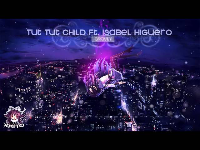 【Melodic Dubstep】Tut Tut Child ft. Isabel Higuero - Gravity
