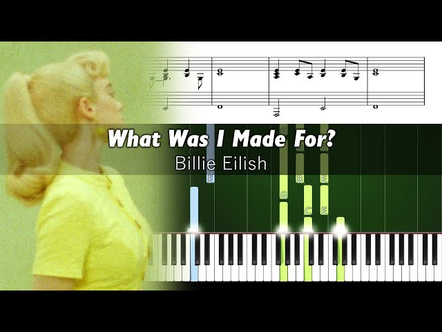 Billie Eilish - What Was I Made For? - Accurate Piano Tutorial with Sheet Music