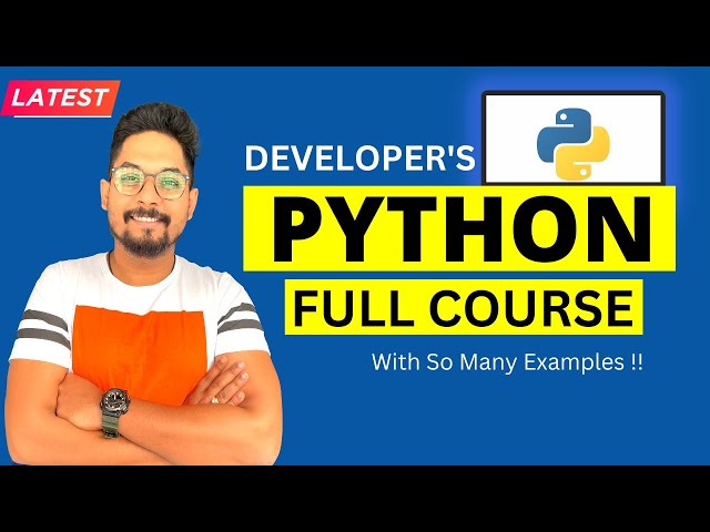 Python for Beginners - Developers Python Full Course in 11 Hours