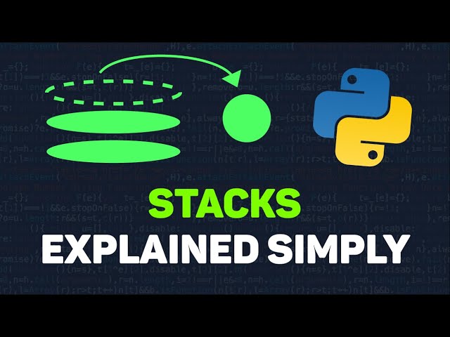 Stacks in Python Tutorial - Data Structures for Coding Interviews