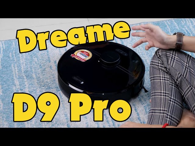 Đánh giá Robot hút bụi Dreame D9 Pro - Giá tốt với nhiều tính năng đỉnh cao!