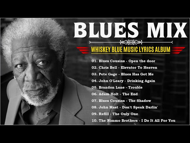 WHISKEY BLUES MUSIC [Lyric Album] - BEST OF SLOW BLUES/ROCK - Beautiful Relaxing Blues Songs