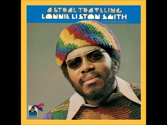 Lonnie Liston Smith - Astral Traveling (1973)