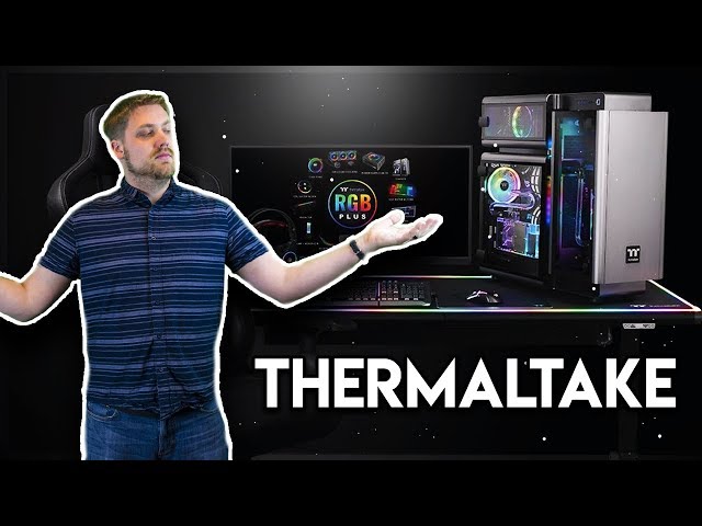 Thermaltake Full Lineup, RGB, Custom Cooling and More - CES 2019