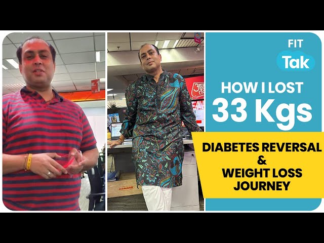 Weight Reduction Journey Of 33 Kgs | Diabetes Reversal | Flab To Fit