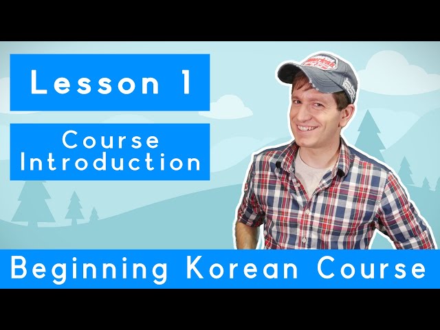 Billy Go’s Beginner Korean Course | #1: Course Introduction