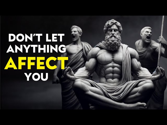 10 Stoic Principles So That NOTHING Can AFFECT YOU | Epictetus (Stoicism)