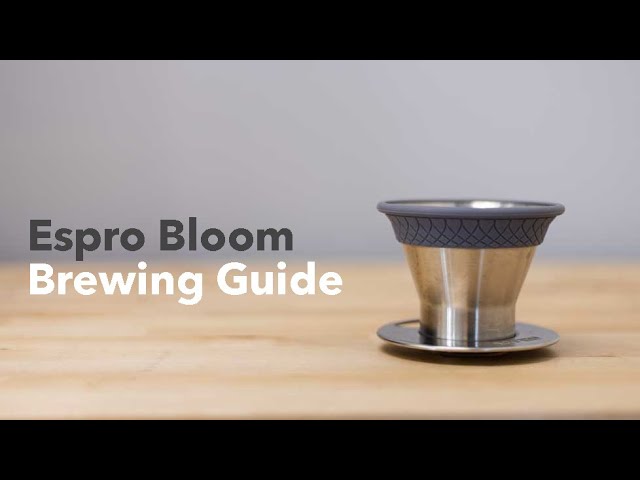 Brewing Guide l Espro Bloom