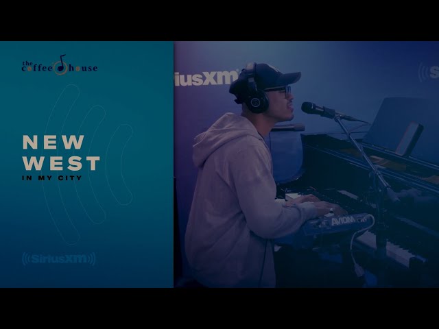 New West - in my city (Live at Sirius XM Coffee House Session)