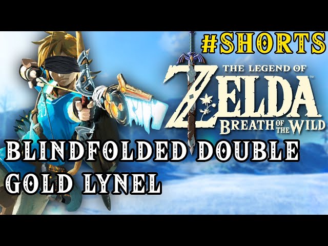 Double Gold Lynel Blindfolded - Zelda Breath of the Wild #shorts