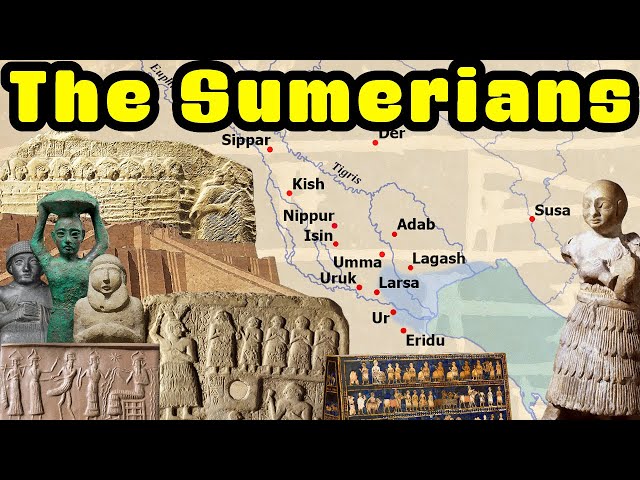 The Complete and Concise History of the Sumerians and Early Bronze Age Mesopotamia (7000-2000 BC)