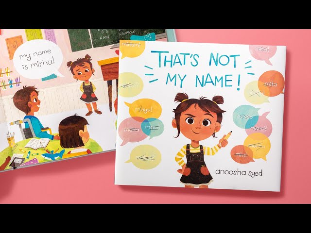 That's Not My Name! 📚 By Anoosha Syed | Storytime Read-Aloud with the Author