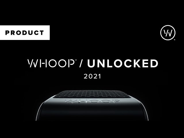 WHOOP Unlocked 2021 - September 8