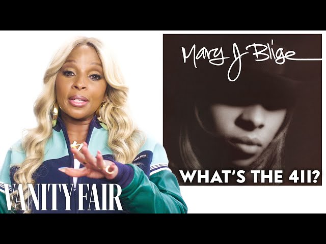 Mary J. Blige Breaks Down Her Career, from 'What's the 411?' to 'Respect' | Vanity Fair