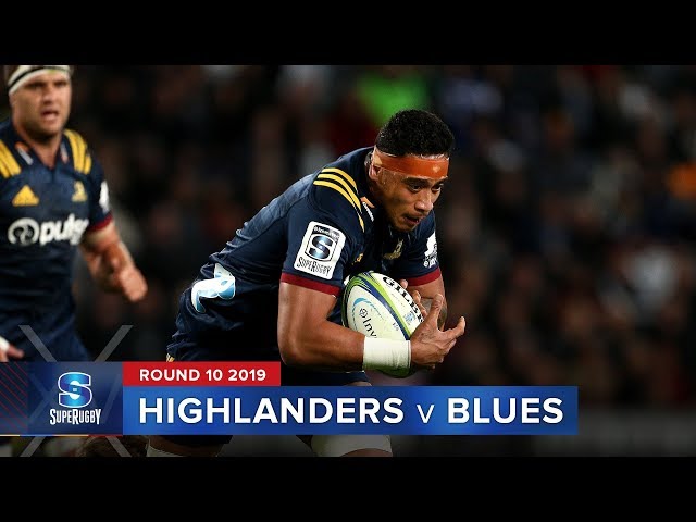 Highlanders v Blues | Super Rugby 2019 Rd 10 Highlights