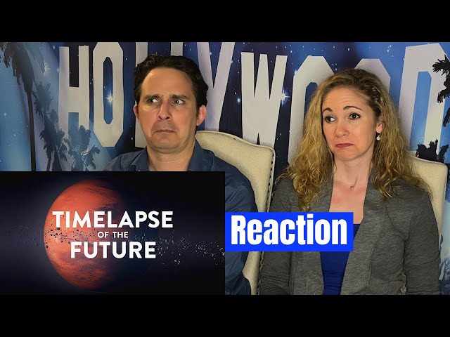 Timelapse of the Future Reaction