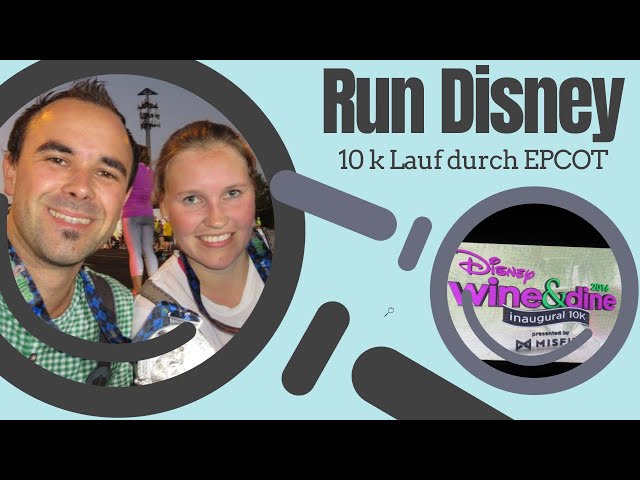 10 Km durch EPCOT bei Nacht rennen! Unsere Teilnahme beim runDisney-Lauf 2016 in Walt Disney World.