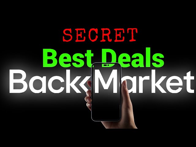 Cheap BackMarket Secret! How to get the best deal on BackMarket