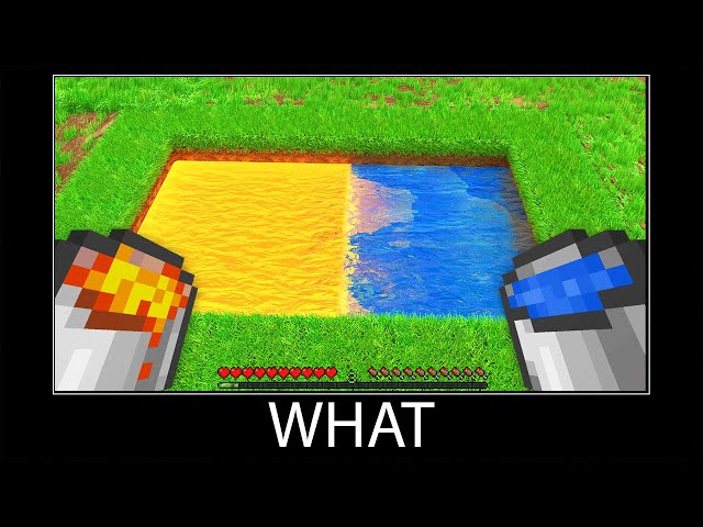 Minecraft wait what meme part 282 realistic minecraft lava vs water bucket