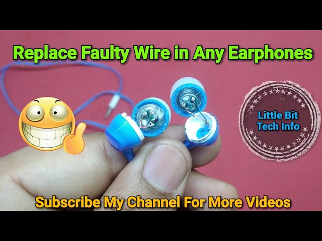 Fix - Replace Earphones Wire