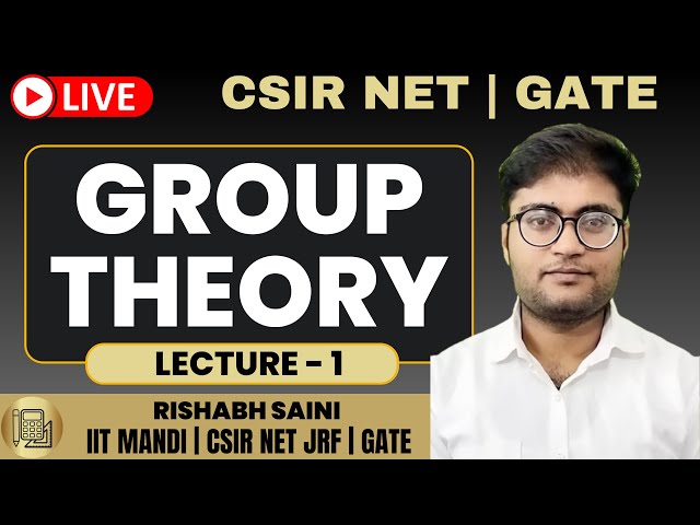 L-1 Abstract Algebra || Group theory || By- Rishabh Saini