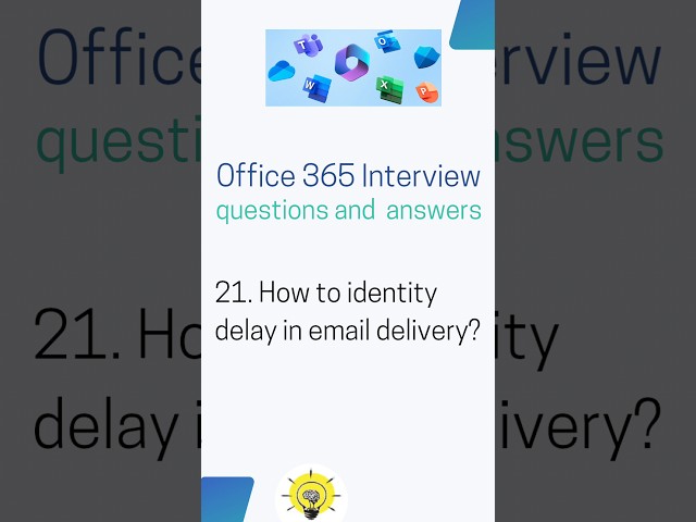 How to identify delay in email delivery, Office 365 interview questions and answers #shorts