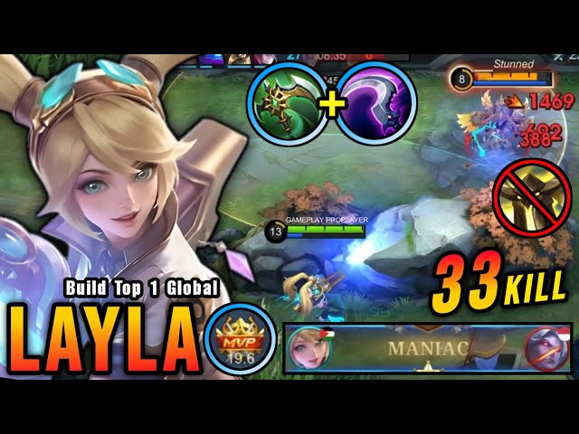 33 Kills + MANIAC!! MVP 19.6 Points Layla Sidelane Monster!! - Build Top 1 Global Layla ~ MLBB
