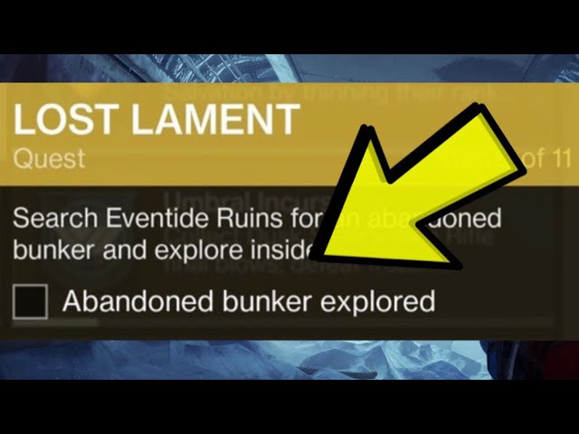 Abandoned Bunker Explored Search Eventide Ruins for an Abandoned Bunker Lost Lament Quest Destiny 2