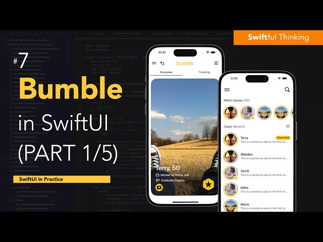 Rebuild Bumble in SwiftUI (Part 1/5) | SwiftUI in Practice #7