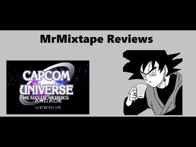 Capcom Universe: Nexus of Heroes - MrMixtape Reviews