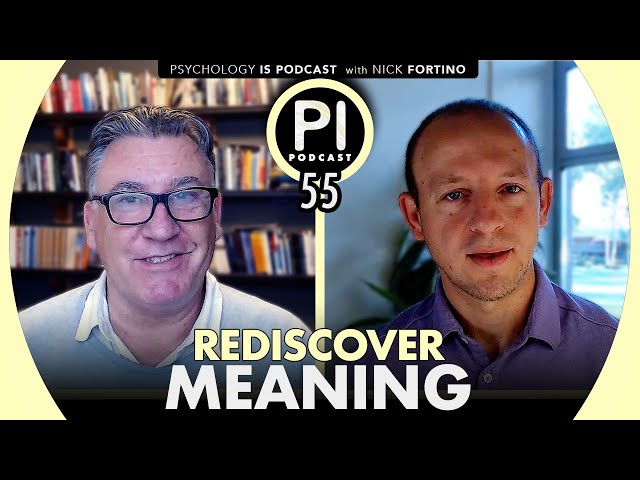 Stephen Costello | Logotherapy and Secrets to Happiness | Psychology Is Podcast 55