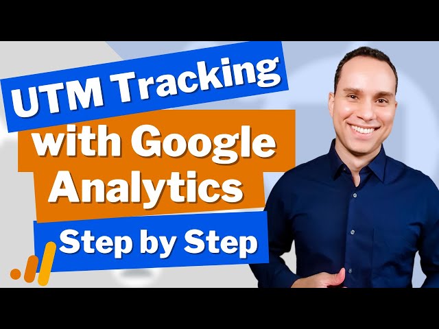 UTM Tracking Template: Google Analytics