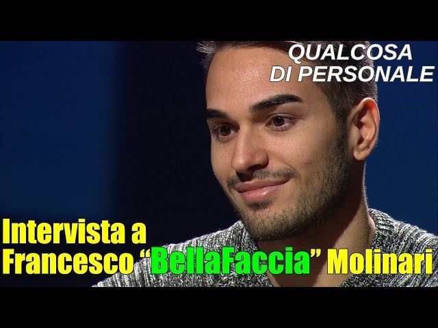 Qualcosa di personale - Francesco "BellaFaccia" Molinari