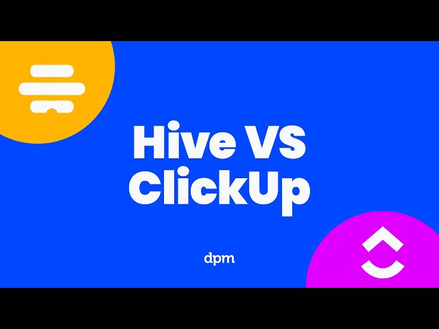 Hive vs ClickUp: Which one is Best?