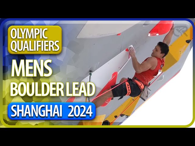 Olympic Qualifiers | Boulder Lead Finals | Shanghai |  Men's