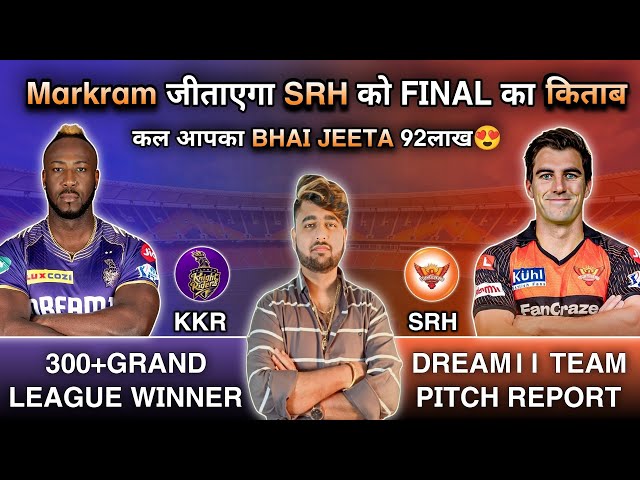 KKR vs SRH Dream11 Prediction | FINAL | Dream11 Team Of Today Match | SRH vs KKR Dream11 Prediction