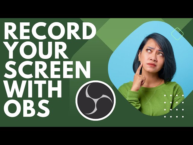 How To Record Your Screen With OBS-studio