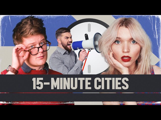 The Bizarre Backlash to 15-Minute Cities