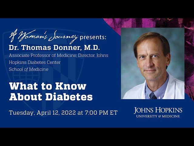 A Woman's Journey Presents: What to Know About Diabetes