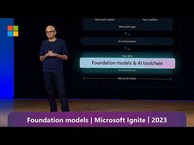 Foundation Models and Tooling: Satya Nadella at Microsoft Ignite 2023