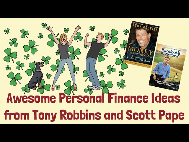 Awesome Personal Finance Ideas from Tony Robbins and Scott Pape