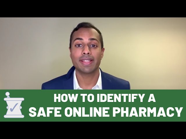 How To Find a Safe Online Pharmacy | Patient Safety When Buying Prescription Medication Online