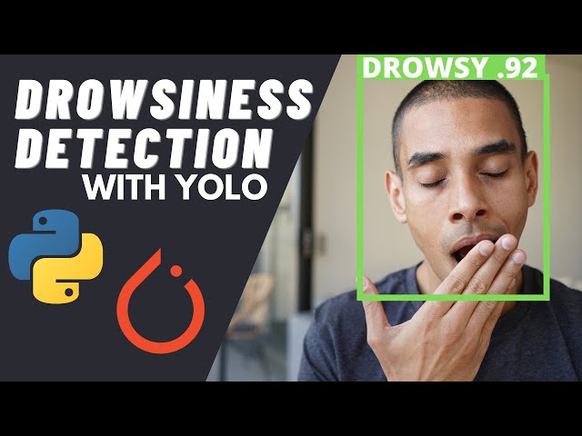Deep Drowsiness Detection using YOLO, Pytorch and Python
