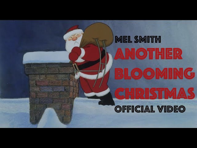 Another Blooming Christmas (Official Music Video) - Mel Smith - Father Christmas Film