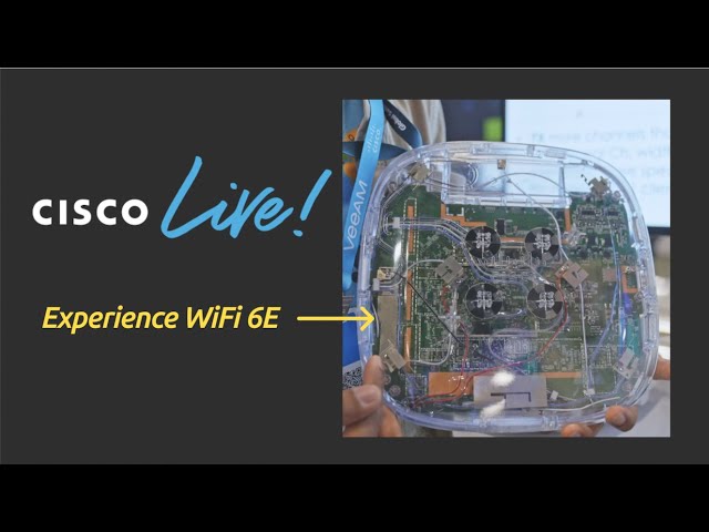 CISCO Live 2022! What is Wi-Fi 6E?
